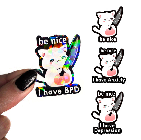 "be nice" knife cat stickers (BPD, Anxiety, & more)